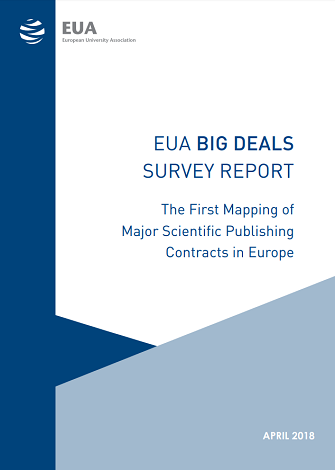EUA Big Deals Survey Report - The First Mapping of Major Scientific Publishing Contracts in Europe